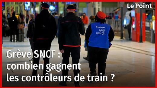 Grève SNCF : combien gagnent vraiment les contrôleurs de train ?