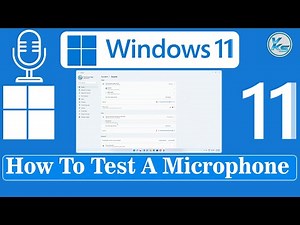 ✅ How To Test A Microphone On Windows 11, Working or Not, Sound Recording or Not