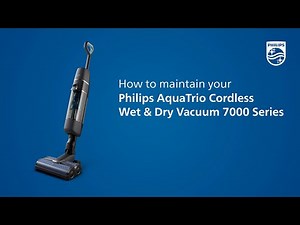 How to maintain your Philips AquaTrio Cordless Wet and Dry Vacuum 7000 Series | XW7110