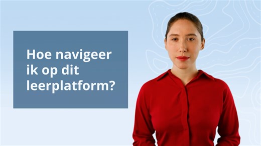 Hoe navigeer ik op dit leerplatform_