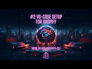 Embark on a New Journey: Setting Up Visual Studio Code for Shopify Development with the CLI