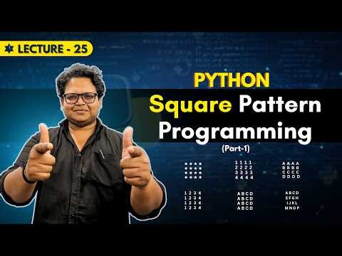 Square Pattern Program in Python | Pattern Programming for Beginners | Zero to Placement