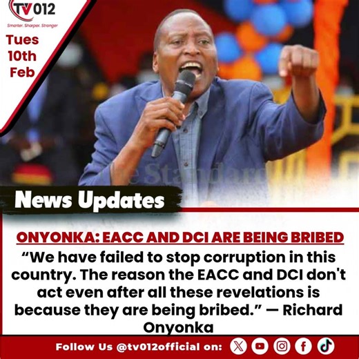 Onyonka: EACC and DCI Are Being Bribed