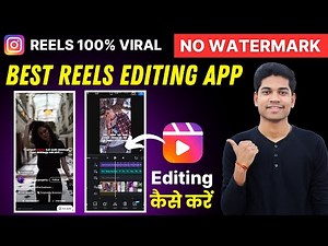 Best Video Editing App For Instagram Reels | Instagram Reels Aesthetic Video Editing- Reels (HINDI)