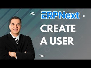 How to Create User in ERPNext | Easy Guide 2025