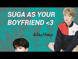 BTS IMAGINES | DATING SUGA