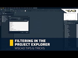 WSCAD Tutorial | Filtering in the project explorer | WSCAD Tips & Tricks