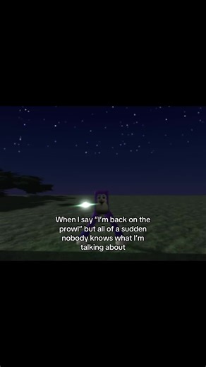 Back on the Prowl Meme