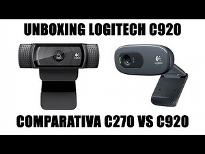UNBOXING WEBCAM LOGITECH C920, Comparativa C270 vs C920