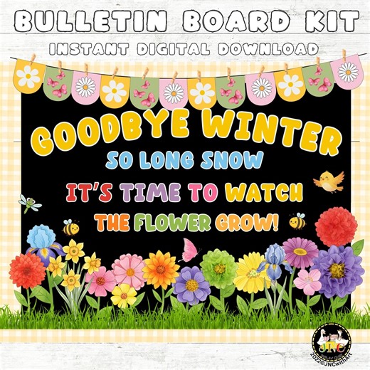 Spring Bulletin Board Kit | Goodbye Winter Hello Spring | Bright Flower Classroom Decor Printable - Etsy