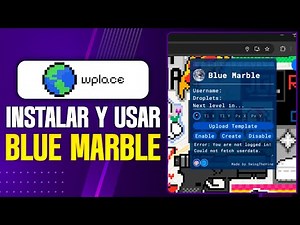 How to Install and Use Blue Marble on WPLACE for PC (2025)