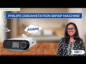 Philips DreamStation BiPAP AVAPS: Unboxing, Features |📞Call 9876978488| Healthy Jeena Sikho