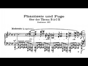 Liszt Fantasy and Fugue on B-A-C-H
