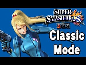 Super Smash Bros. For 3DS (Classic Mode | Zero Suit Samus)