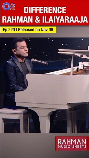Ilaiyaraaja Or AR Rahman | Whose Style Is Better | Rahman Music Sheets 220