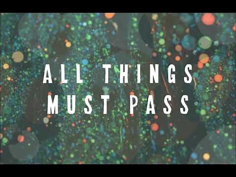 All Things Must Pass (Lyrics)