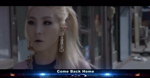Come Back Home-回家MV