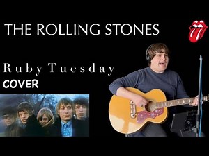 The Rolling Stones - Ruby Tuesday Cover