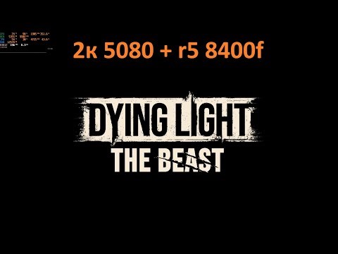 Dying Light The Beast | 2К - 1440p | AMD Ryzen 5 8400F | RTX 5080 | 32GB
