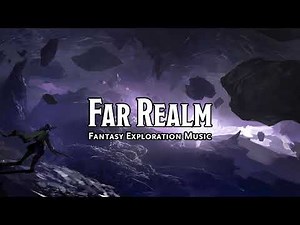 Far Realm | D&D/TTRPG Music | 1 Hour