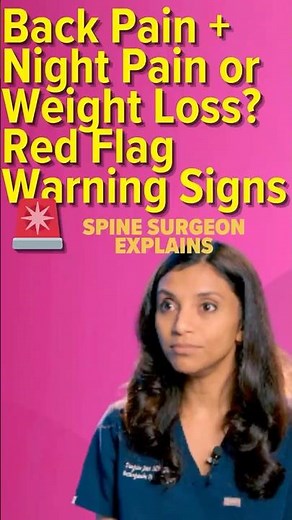 Back Pain + Night Pain or Weight Loss Red Flag Warning Signs