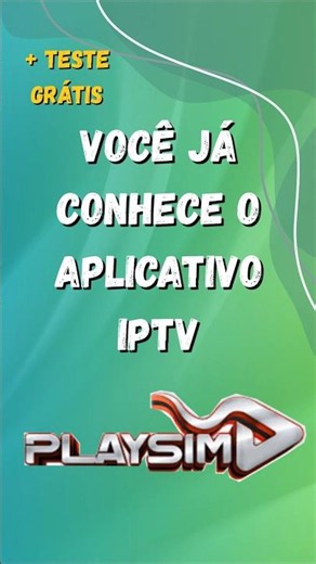 APLICATIVO IPTV PLAYSIM