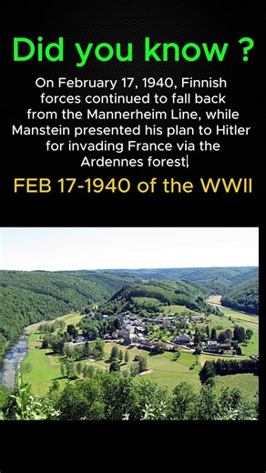 WWII 17 FEB 1940-Finland’s Retreat & Manstein’s Plan