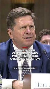 Director of National Intelligence nominee faces sharp questions over 2020 election