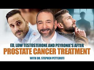 Erectile Dysfunction After Prostate Cancer | Testosterone, TRT, and Peyronie’s Explained