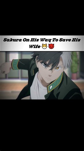 Sakura On His Way To Save His Wife 🐯💥Wind Breaker