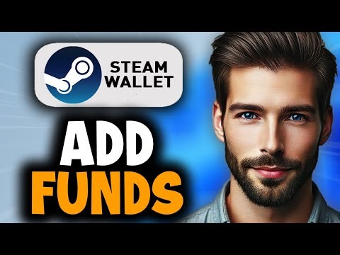 How to Add Funds to Steam Wallet Using Debit Card - Easy Guide