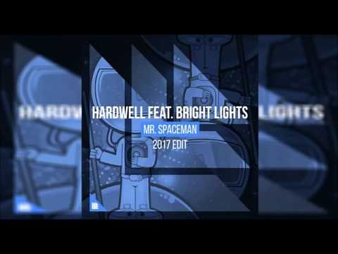 Hardwell ft. Bright Lights - Mr. Spaceman 2017 (Original Mix)