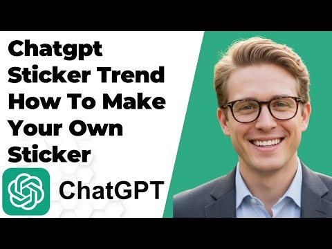 Chatgpt Sticker Trend How To Make Your Own Sticker (FULL GUIDE 2025)