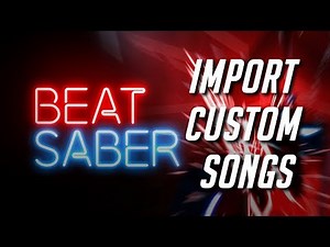 Beat Saber - import custom songs mod tutorial