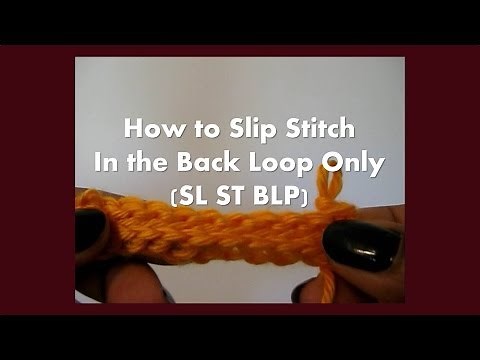 How to crochet - Slip stitch in the Back Loop only (sl st blp)