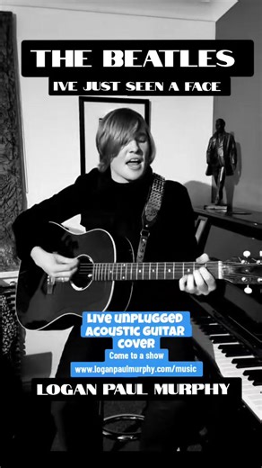 14K views · 710 reactions | Happy Sunday everyone. I hope you have a great day. Here's a little clip off a recent live it's an unplugged acoustic guitar cover of "I've just seen a face by The Beatles ❤️ #thebeatles #LiveMusic #acousticguitar #acousticcover #coversongs #cover #loganpaulmurphy @top fans | Logan Paul Murphy Music | Facebook
