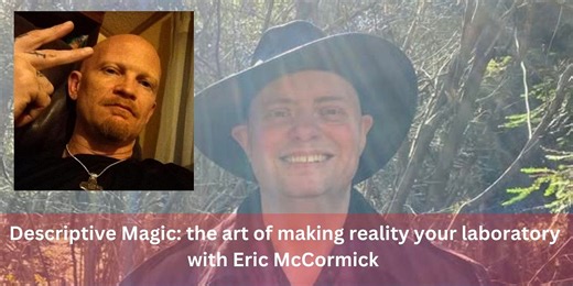 Descriptive Magic: The Art of Making Reality Your Laboratory