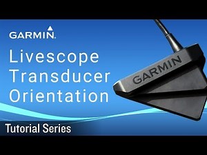 Tutorial - Livescope Transducer Orientation