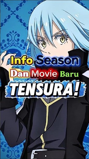 Tensura Movie 2 & Update Season 4 — Visual dan Trailer Rilis!
