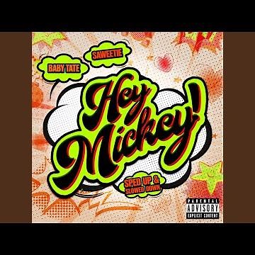 Hey, Mickey! (Sped Up)