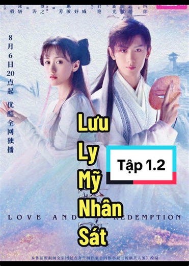 Lưu Ly Mỹ Nhân Sát tập 1.2 #xuhuong #luulymynhansat #thanhnghi #vienbangnghien