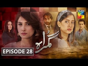 Gumraah Episode 28 HUM TV Drama
