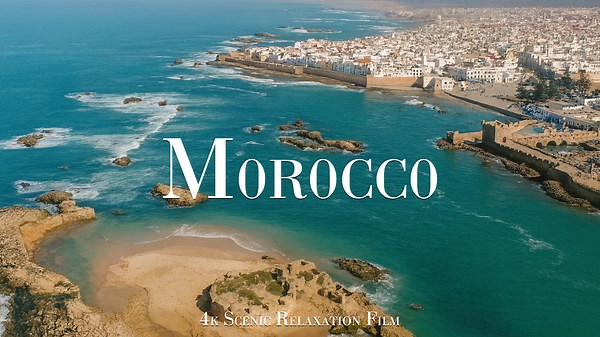 When the Camera Just Watches – Aït Benhaddou and Essaouira of Morocco in 4K