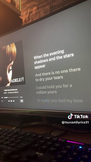 Adele-Make You Feel My Love #fyp #foryou #tsunamilyrics31 #lyrics #applemusic #song #adele #makeyoufeelmylove