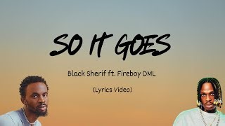 Black Sherif So It Goes Lyrics Lyrics Trybe Mp3 & Mp4 Download - clip.africa.com