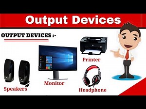 What is an Output Device? | Definition | Computer Devices | Output Devices | Lloyd Nicholas |