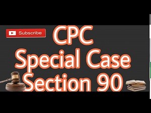 SEC 90 of CPC, 1908 I Friendly Suit I Special Case I Order 36