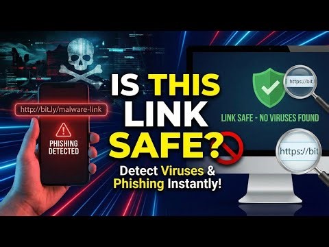 Is this Link Safe? Detect Viruses & Phishing Instantly! 🚫