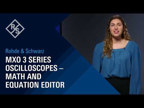 R&S MXO 3 Series Oscilloscopes – Math and Equation Editor