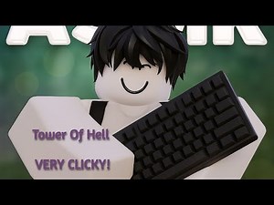 ROBLOX Tower of Hell ASMR | VERY VERY CLICKY!